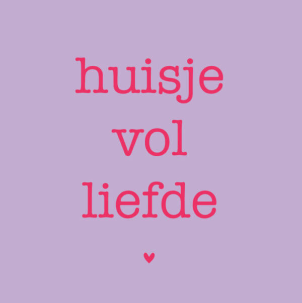Forex tegeltje huisje vol liefde